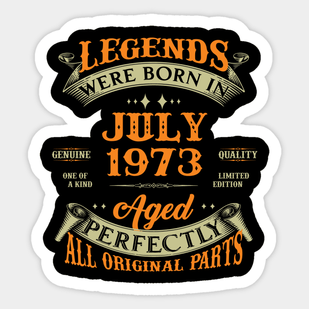 July 1973 Legend 50 Years Old 50th Birthday Gift Sticker by Kontjo